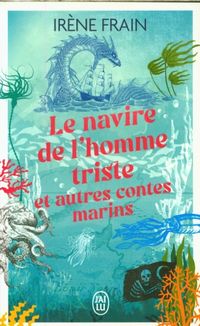 Produktbild: Le navire de l'homme triste : et autres contes marins