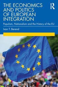 Produktbild: The Economics and Politics of European Integration