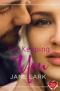 Produktbild: Lark, J: I'm Keeping You