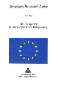 Produktbild: Das Baugebiet in der aargauischen Ortsplanung