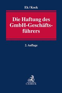 Produktbild: Die Haftung des GmbH-Gesch&auml;ftsf&uuml;hrers