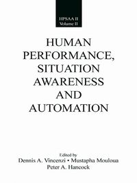 Produktbild: Human Performance, Situation Awareness, and Automation