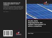 Produktbild: Studio della degradazione dei moduli fotovoltaici in silicio cristallino