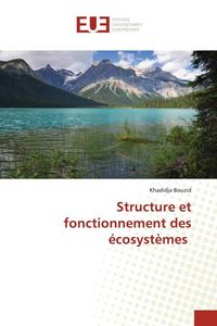 Produktbild: Structure et fonctionnement des &eacute;cosyst&egrave;mes