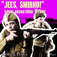 Produktbild: "Jees, Smirno!" sanoi krenat&ouml;&ouml;ri Ryhmy