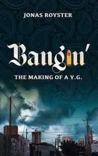 Produktbild: Bangin' The Making of a Y.G.