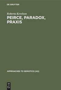 Produktbild: Peirce, Paradox, Praxis