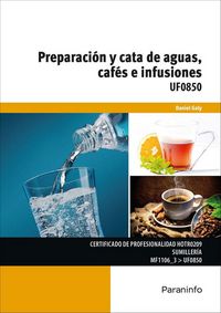 Produktbild: Preparaci&oacute;n y catas de aguas caf&eacute;s e infusiones