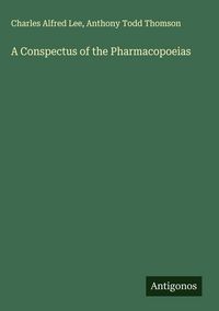 Produktbild: A Conspectus of the Pharmacopoeias