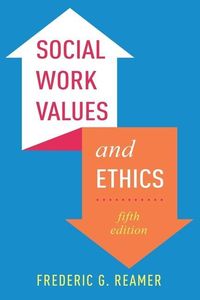 Produktbild: Reamer, F: Social Work Values and Ethics