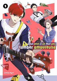 Produktbild: Ceux dont il ne faut pas tomber amoureuse. Tome 1