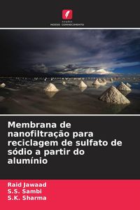 Produktbild: Membrana de nanofiltra&ccedil;&atilde;o para reciclagem de sulfato de s&oacute;dio a partir do alum&iacute;nio