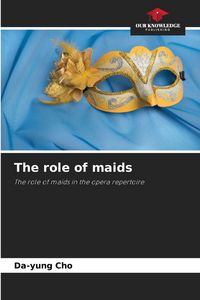 Produktbild: The role of maids