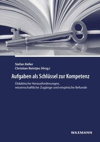 Produktbild: Aufgaben als Schl&uuml;ssel zur Kompetenz