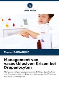 Produktbild: Management von vasookklusiven Krisen bei Drepanocyten