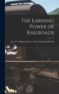 Produktbild: The Earning Power of Railroads