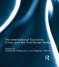 Produktbild: The International Economic Crisis and the Post-Soviet States