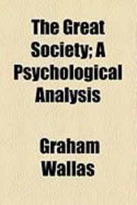 Produktbild: The Great Society; A Psychological Analysis