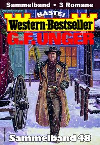 Produktbild: G. F. Unger Western-Bestseller Sammelband 48