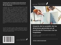 Produktbild: Impacto de la sucesi&oacute;n de los directores generales en el rendimiento financiero de los hospitales