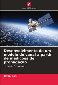 Produktbild: Desenvolvimento de um modelo de canal a partir de medi&ccedil;&otilde;es de propaga&ccedil;&atilde;o