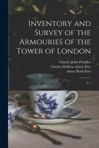 Produktbild: Inventory and Survey of the Armouries of the Tower of London