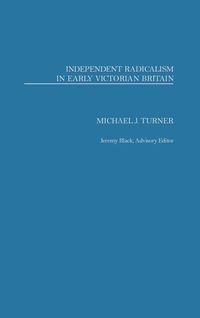 Produktbild: Independent Radicalism in Early Victorian Britain