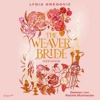 Produktbild: The Weaver Bride. Seidenmagie