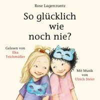 Produktbild: So gl&uuml;cklich wie noch nie?