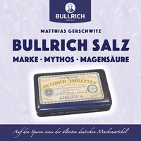 Produktbild: Bullrich Salz &ndash; Marke Mythos Magens&auml;ure