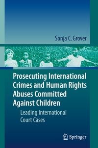 Produktbild: Prosecuting International Crimes and Human Rights Abuses Committed Against Children