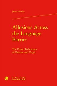 Produktbild: Allusions Across the Language Barrier: The Poetic Techniques of Voltaire and Vergil