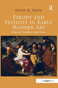Produktbild: Parody and Festivity in Early Modern Art