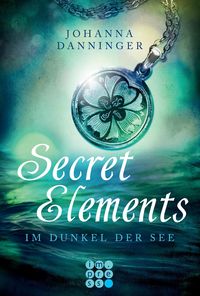 Bild vom Artikel Secret Elements 1: Im Dunkel der See vom Autor Johanna Danninger