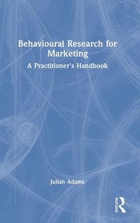 Produktbild: Behavioural Research for Marketing