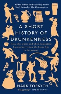 Produktbild: Forsyth, M: Short History of Drunkenness