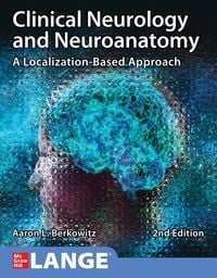 Produktbild: Clinical Neurology and Neuroanatomy: A Localization-Based Approach, Second Edition