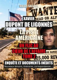 Produktbild: La Piste Americaine Xavier Dupont de Ligonnes: Un Flic au Coeur de l