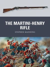 Produktbild: The Martini-Henry Rifle