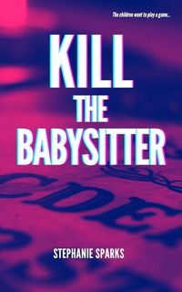 Produktbild: Kill the Babysitter