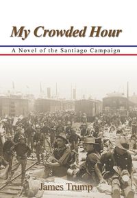 Produktbild: Trump, J: My Crowded Hour