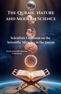 Produktbild: The Quran, Nature and Modern Science