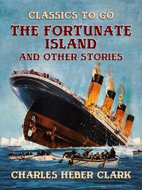 Produktbild: The Fortunate Island And Other Stories
