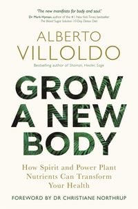 Produktbild: Villoldo, A: Grow a New Body