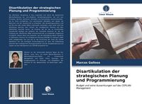 Produktbild: Disartikulation der strategischen Planung und Programmierung
