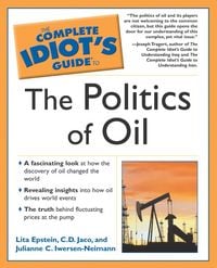 Produktbild: The Complete Idiot's Guide to the Politics Of Oil