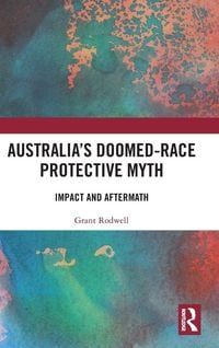 Produktbild: Australia's Doomed-Race Protective Myth