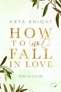 Produktbild: How to (not) fall in Love