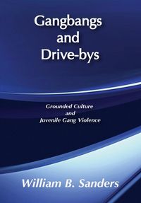 Produktbild: Gangbangs and Drive-Bys