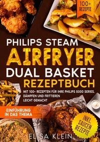 Produktbild: Philips Steam Airfryer Dual Basket Rezeptbuch